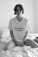 Load image into Gallery viewer, RUSSH x Nobody Denim Fuck Fashion, Let&#39;s Dance tee
