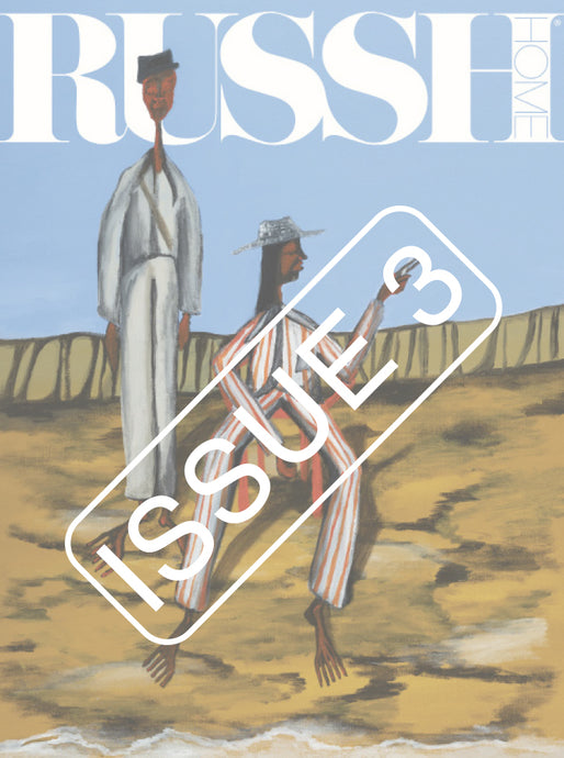 RUSSH Home: Issue 03 - PRE-ORDER
